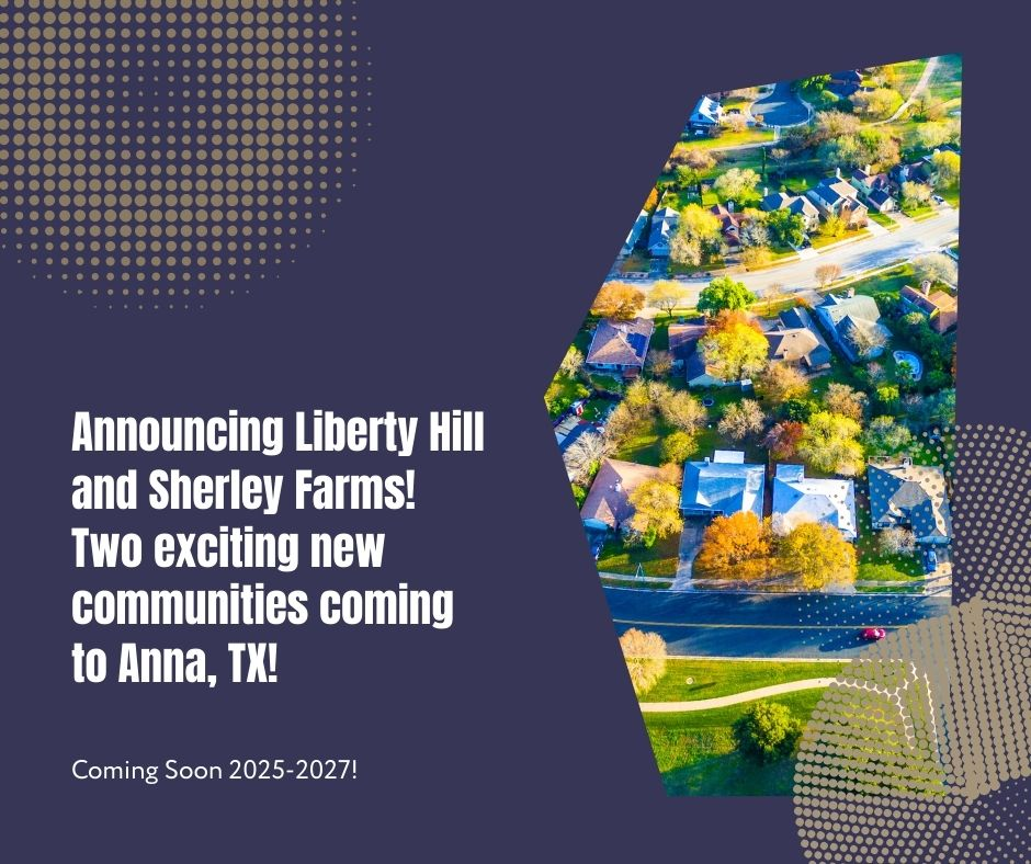 Brand New Communities Coming to Anna Tx